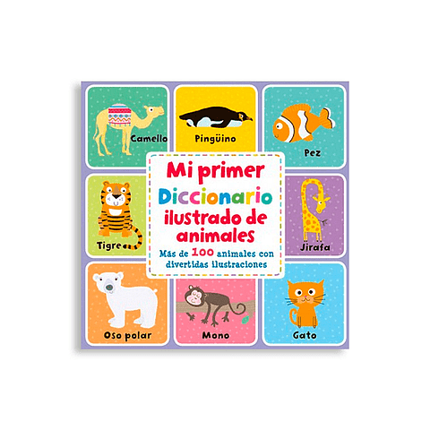 Mi primer diccionario ilustrado de animales