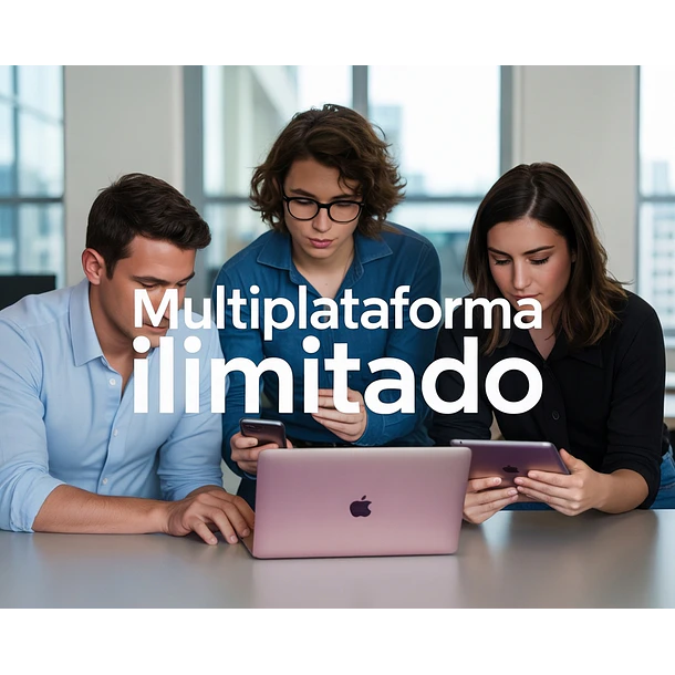 Plan mensual Multiplataforma (usuarios ilimitados)