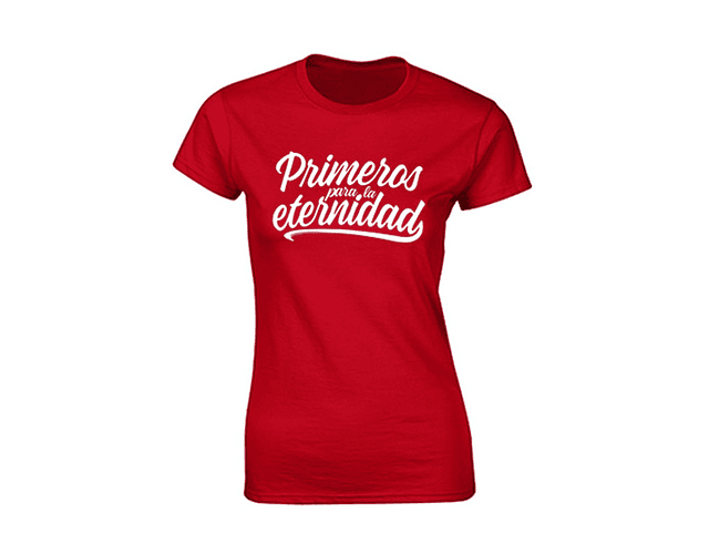 Camiseta mujer - Primeros para la eternidad