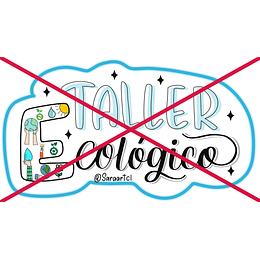 Taller Ecológico