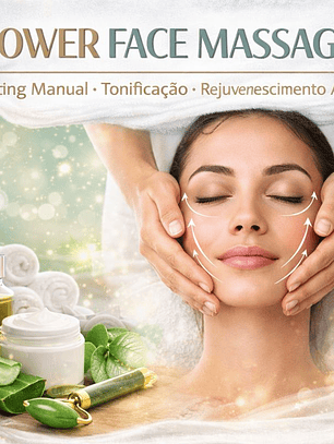 POWER FACE MASSAGE Lifting Manual • Tonificação • Rejuvenescimento Ativo