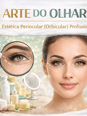 ARTE DO OLHAR Estética Periocular (Orbicular)  Profissional