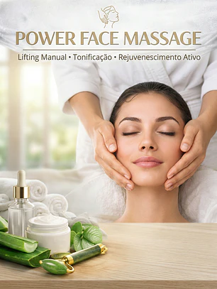 POWER FACE MASSAGE Lifting Manual • Tonificação • Rejuvenescimento Ativo