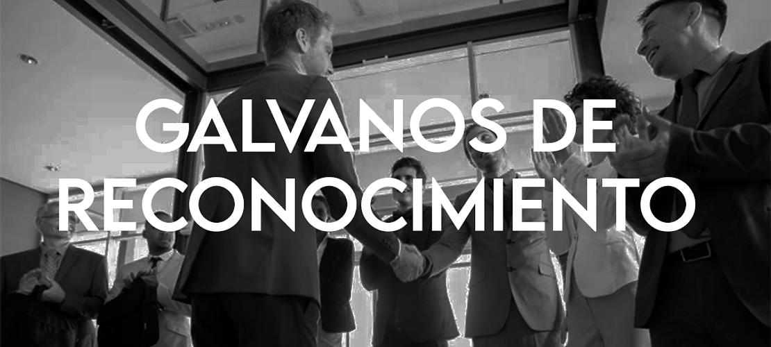 GALVANOS DE RECONOCIMIENTO