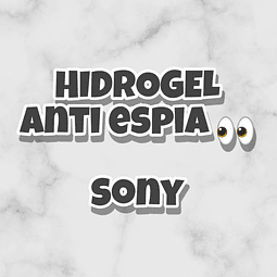 HIDROGEL ANTI ESPIA - SONY