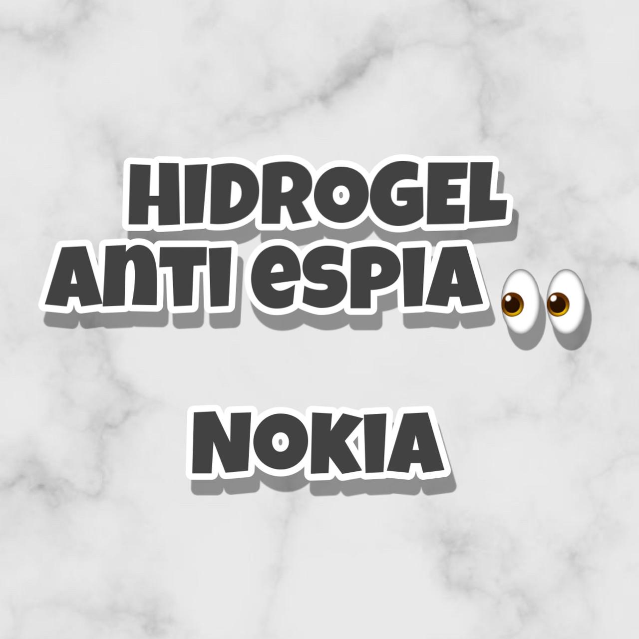 HIDROGEL ANTI ESPIA - NOKIA