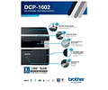 DCP-1602 Brother | Impresora Multifuncional Láser