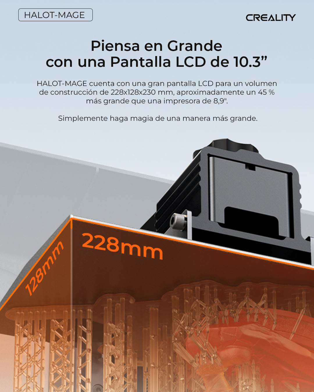 Halot Mage CL-103L 8K Creality | Tamaño Imp 228X128X230mm | Impresora 3D Resina