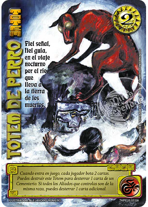 Tótem de Perro (TK25 - Valentía y Desolación)