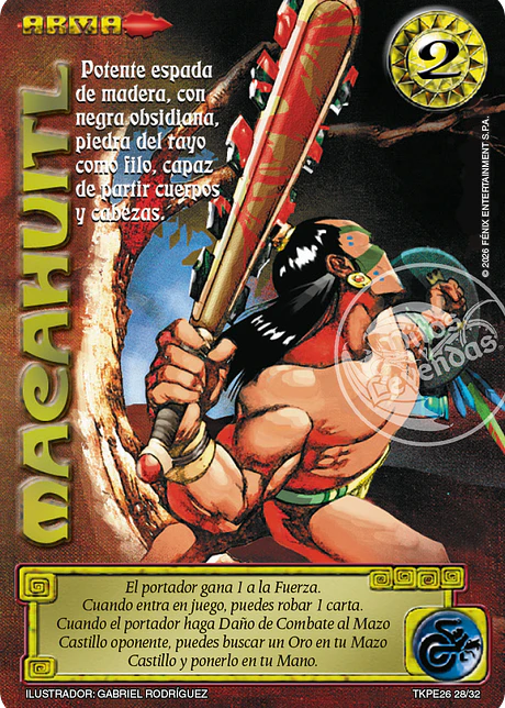 Macahuitl (TKPE26 - Espíritu)