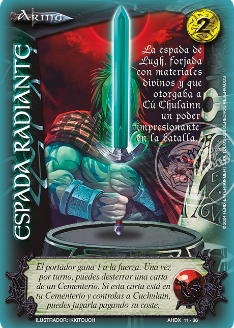 Espada radiante (AHDX - Muerte de Cúchulain)