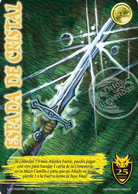 Espada de Cristal (Aniversario 25 Años)