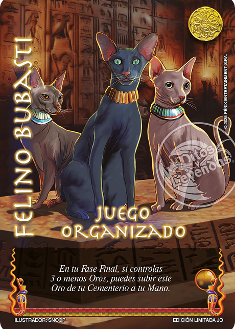 Felino Bubasti (Juego Organizado)