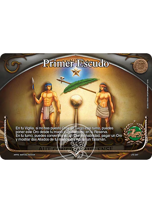 Primer Escudo (LTD - Buy a box)