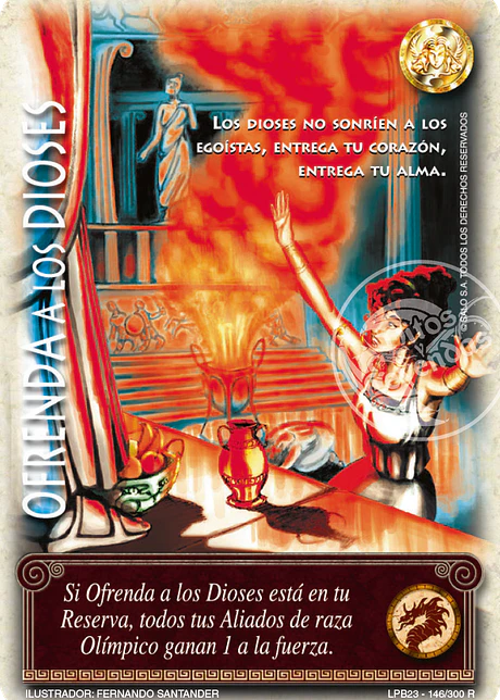 Ofrenda a los Dioses (Leyendas PB 3.0 - Reales)