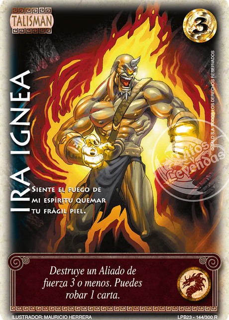 Ira Ignea (Leyendas PB 3.0 - Reales)