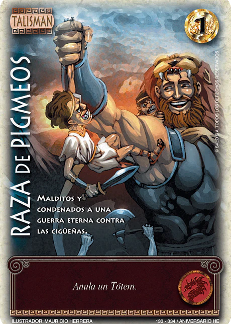 Raza de Pigmeos (Helénica Aniv - VC Foil)