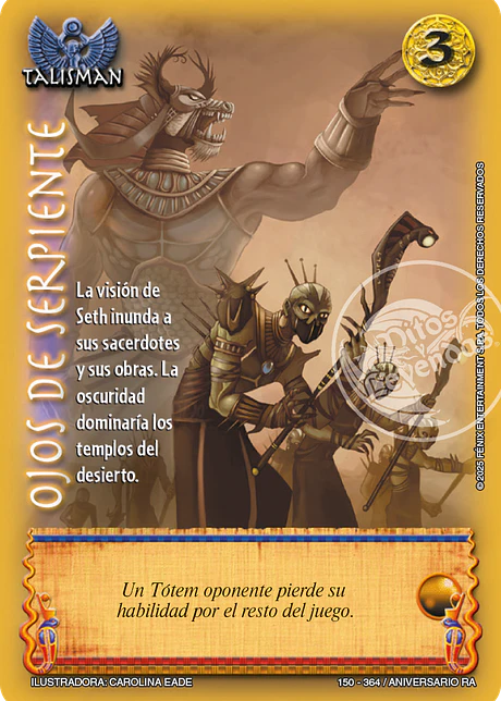 Ojos de serpiente (Aniversario de Ra - Real)
