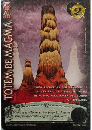 Tótem de Magma (LPE4 - SCL)