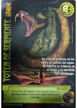 Tótem de Serpiente (LPE4 - Cortesana)