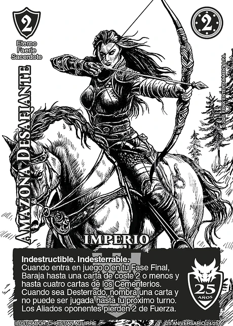 Amazona Desafiante (Aniversario 25 Años)