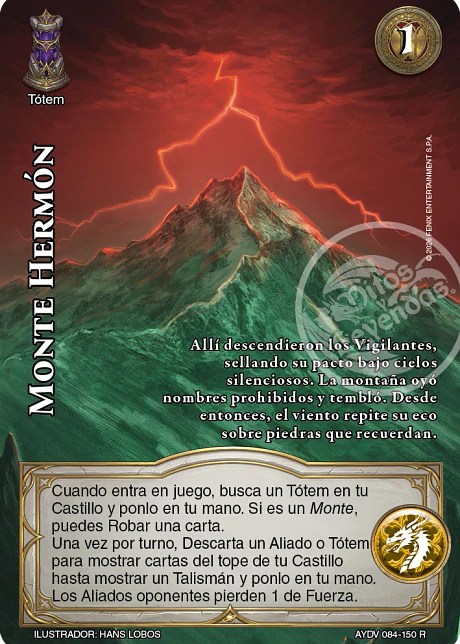 Monte Hermón (Vigilantes - Real)