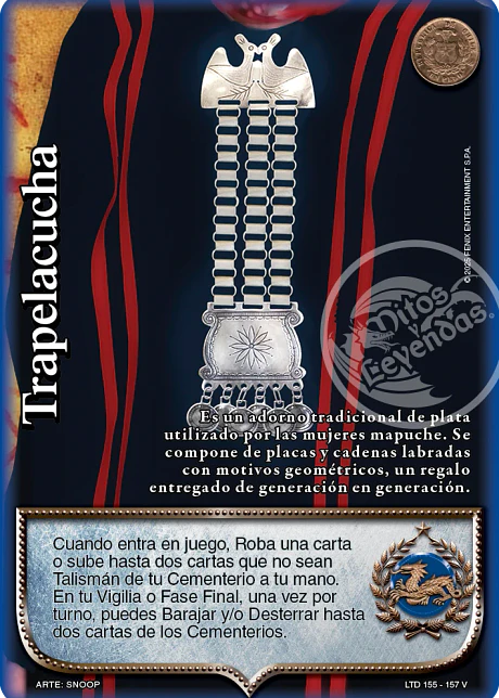Trapelacucha (LTD - Vasalla Foil)