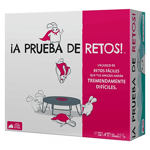 ¡A Prueba de Retos!