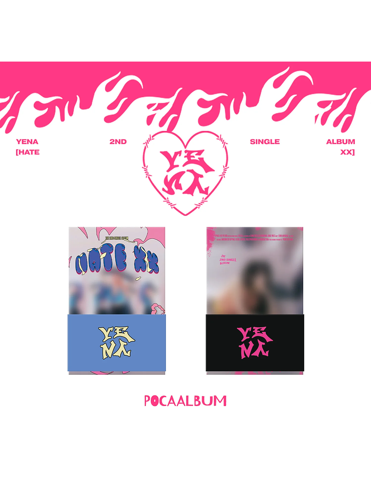 YENA - POCA VER [ HATE XX ] 1