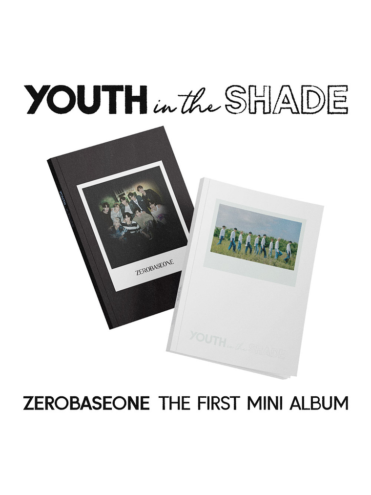 ZEROBASEONE - [YOUTH IN THE SHADE] 1