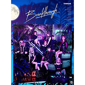 TWICE - [ BREAKTHROUGH DVD LIMITED EDITION VER A ]