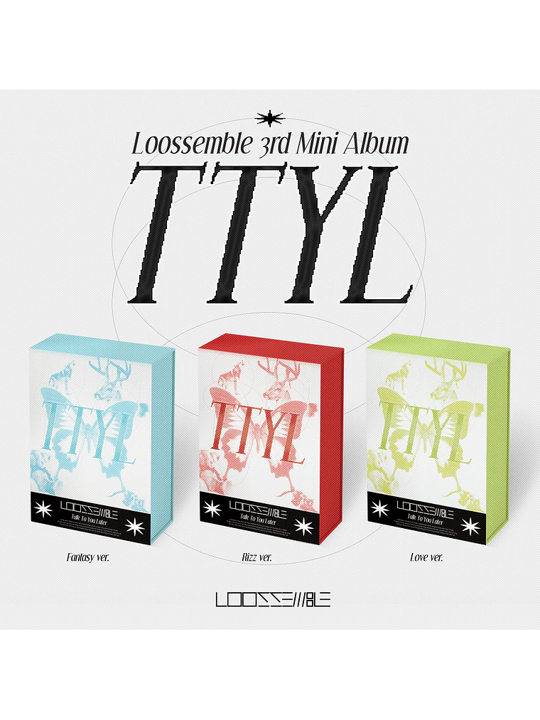 LOOSSEMBLE - [ TTYL ] 1