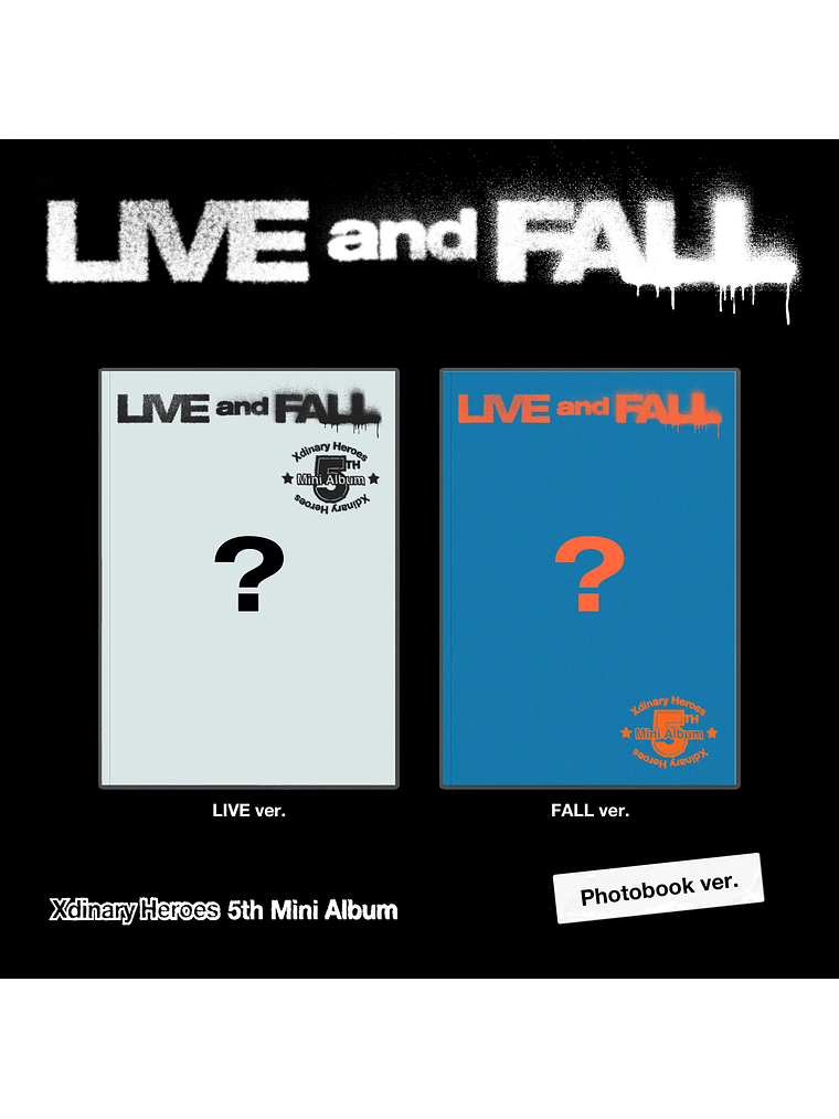 XDINARY HEROES - [ LIVE AND FALL + POB ] 1