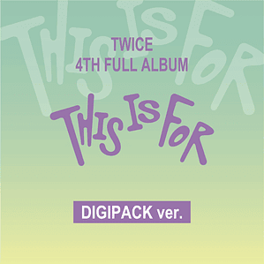  TWICE - [ POB MUSIC KOREA + THIS IS FOR : DIGIPACK VER ] 