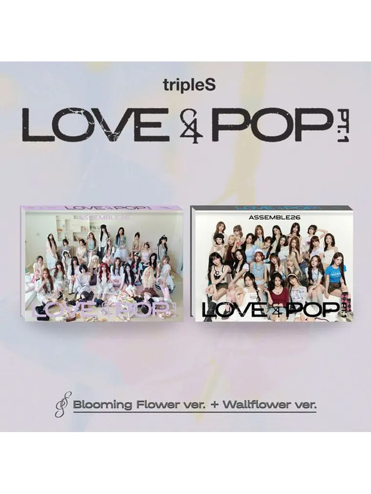 TRIPLE S - [ <LOVE&POP> pt.1 ] 1