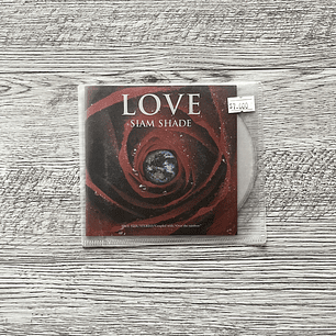 Siam Shade LOVE CD Single