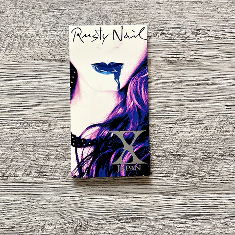 X Japan Rusty Nail Single