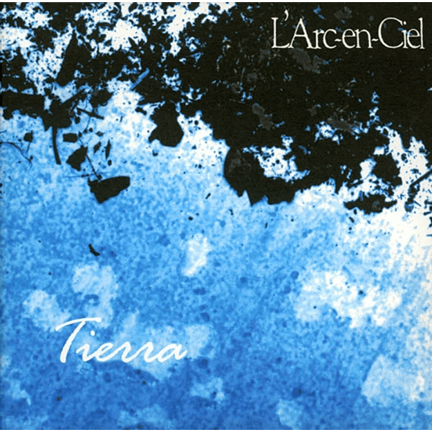 L'Arc-en-Ciel Tierra CD 1