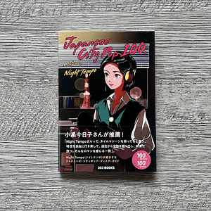 Japanese City Pop 100, selected by Night Tempo Revista