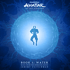 AVATAR: THE LAST AIRBENDER - BOOK 1: WATER Vinilo  1