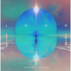 Imagine Dragons LOOM Vinilo 