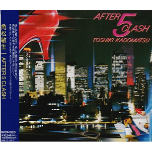Toshiki Kadomatsu After 5 Clash CD (PREVENTA)