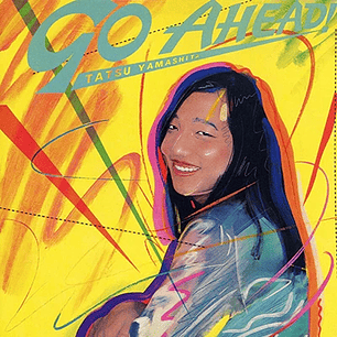 Tatsuro Yamashita Go Ahead! City pop Vinilo (PREVENTA)