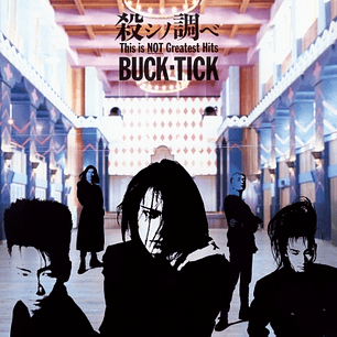 Vinilo Buck Tick Koroshi no Shirabe : This is NOT Greatest Hits Limited Pressing Edition 3LP (PREVENTA)