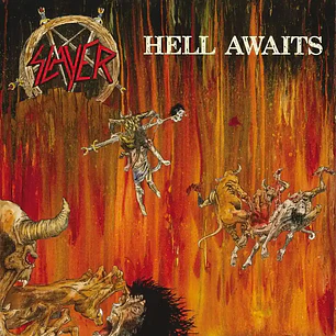 Vinilo Slayer Hell Awaits 40th Anniversary Edition 3LP (PREVENTA)