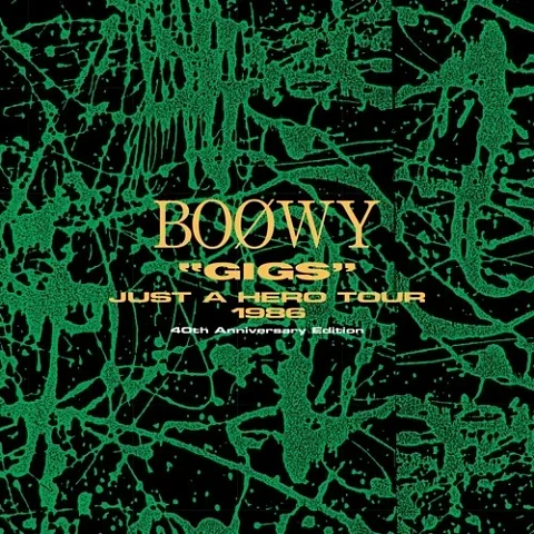 Vinilo Boøwy  "Gigs" Just A Hero Tour 1986 40th Anniversary Edition (PREVENTA)