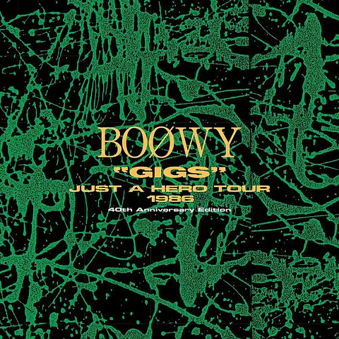 Vinilo BOØWY Gigs' Just A Hero Tour 1986 40th Anniversary 3LP (PREVENTA)