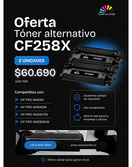 OFERTA DE DOS TONER ALTERNATIVO CF258X