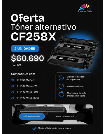 OFERTA DE DOS TONER ALTERNATIVO CF258X