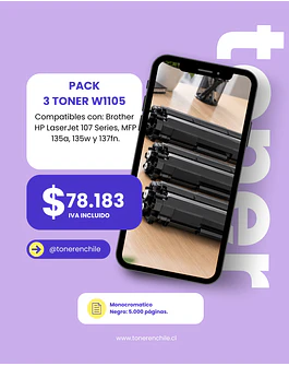 OFERTA PACK 3 TONER ALTERNATIVO W1105A 5K COMPATIBLE IMPRESORAS HP MFP135A 135W 137FN